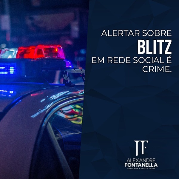 Alertar sobre Blitz é crime