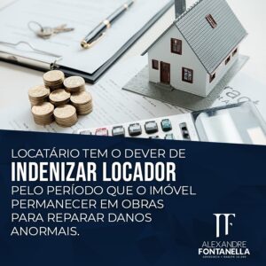 Quando o Locatário tem o dever de indenizar o Locador