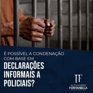A declaração dos policiais é suficiente para uma condenação