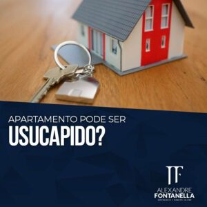 É possível o usucapião de apartamento?