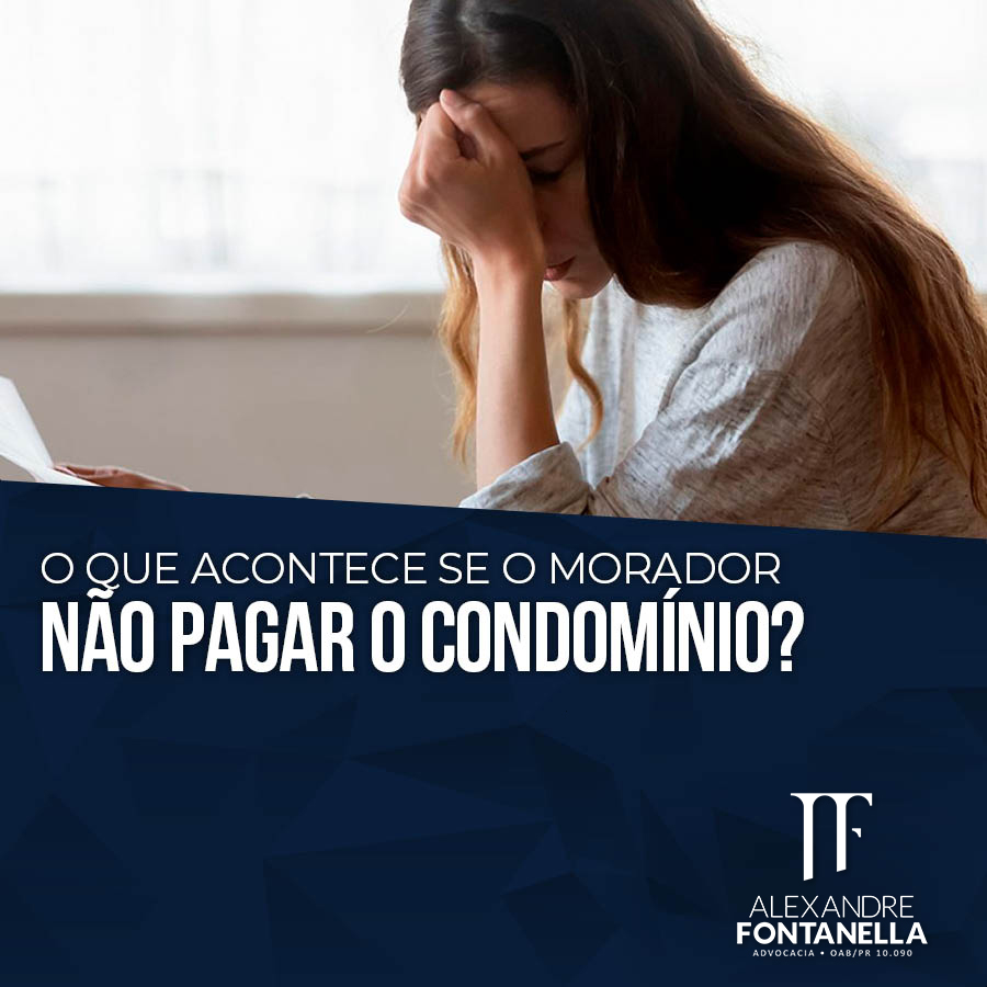 O que acontece se o morador não pagar o condomínio?