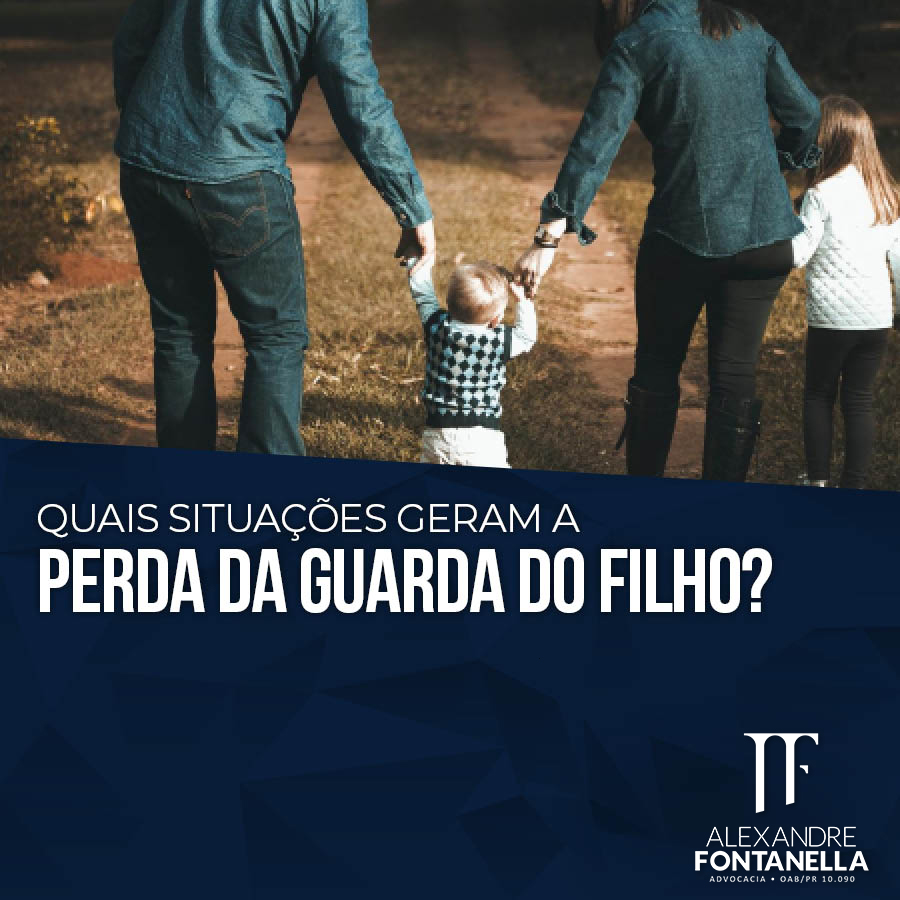 Quais situações geram a perda da guarda do filho?