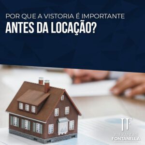 Por que a vistoria é importante antes da locação?