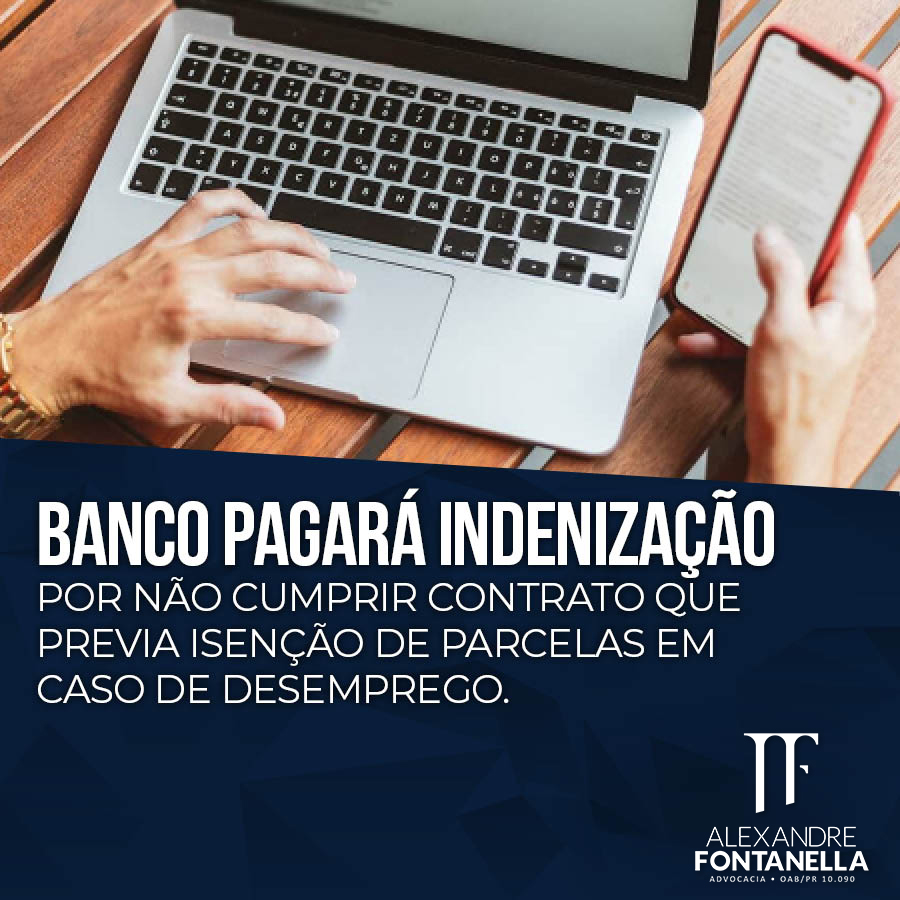 Banco pagará indenização por não cumprir contrato