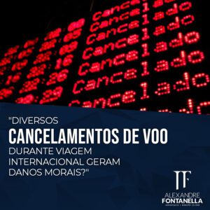 O cancelamento de voo gera indenização por danos morais?