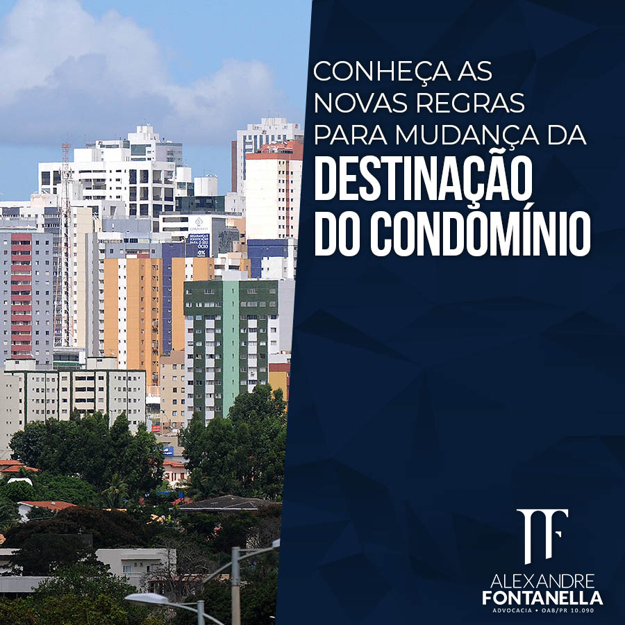 Conheça as novas regras para mudança da destinação do condomínio.