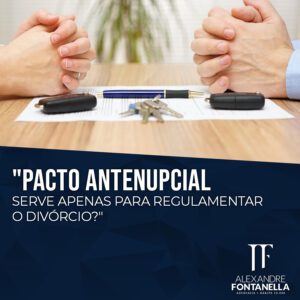 Para que serve o Pacto Antenupcial?