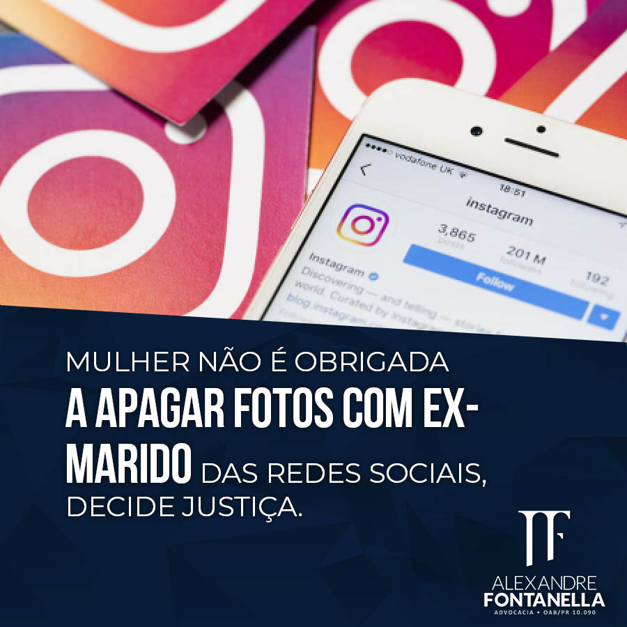 Mulher não é obrigada a APAGAR FOTOS COM EX-MARIDO das redes sociais, decide Justiça