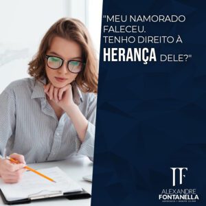 Tenho direito à herança do meu namorado?