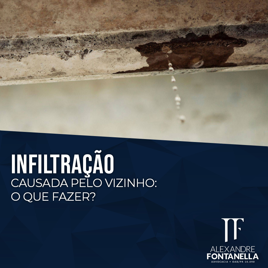 Infiltração Causada Pelo Vizinho: O Que Fazer?