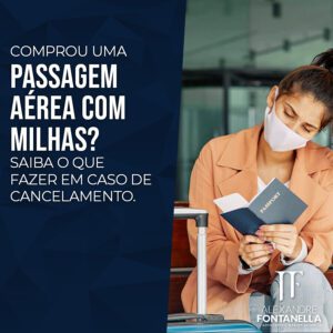 Comprou uma PASSAGEM AÉREA COM MILHAS? Saiba o que fazer em caso de cancelamento