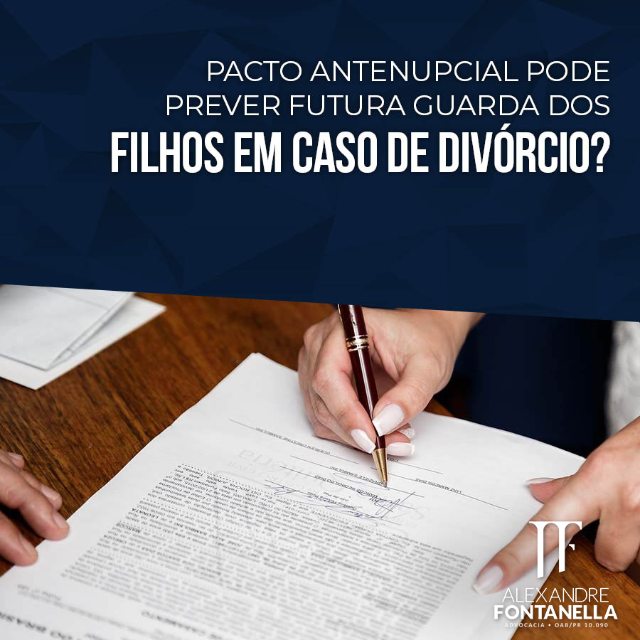 Pacto antenupcial pode prever futura guarda dos filhos em caso de divórcio?