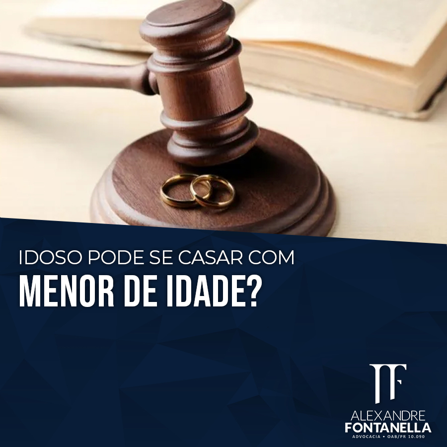 Idoso pode se casar com menor de idade?