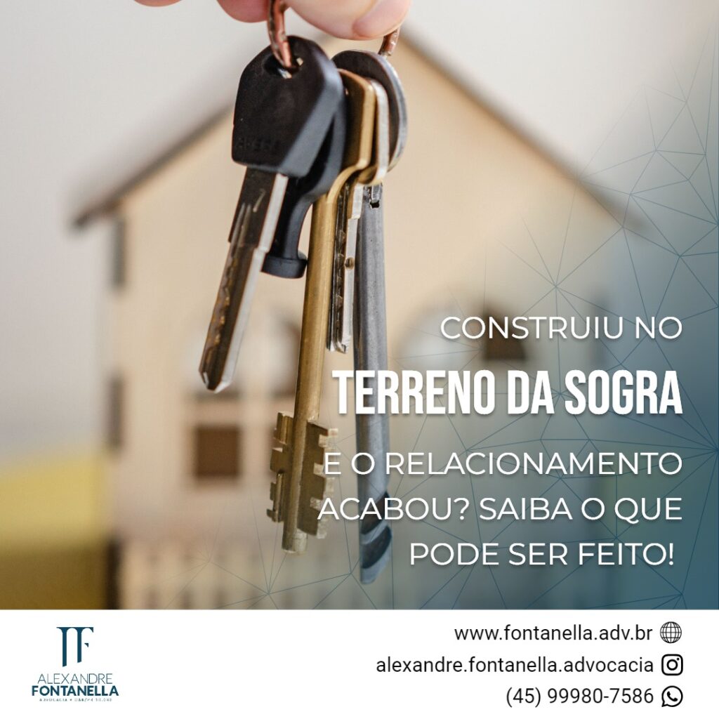 Construiu no Terreno da Sogra? Saiba como recuperar o investimento!