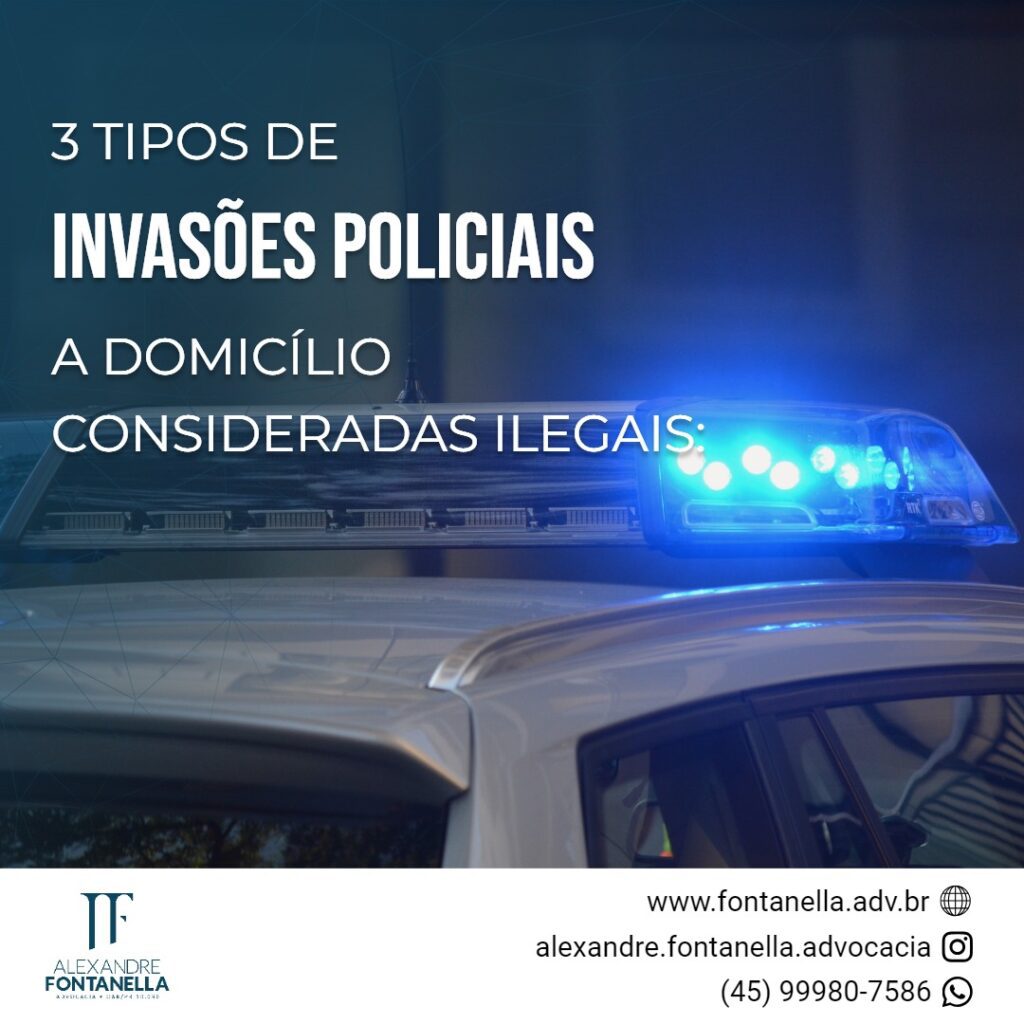 Saiba 3 tipos de invasão policial a domicílio que são consideradas ilegais: