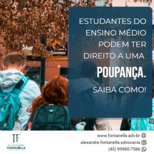 Estudantes do ensino médio podem ter direito a uma POUPANÇA