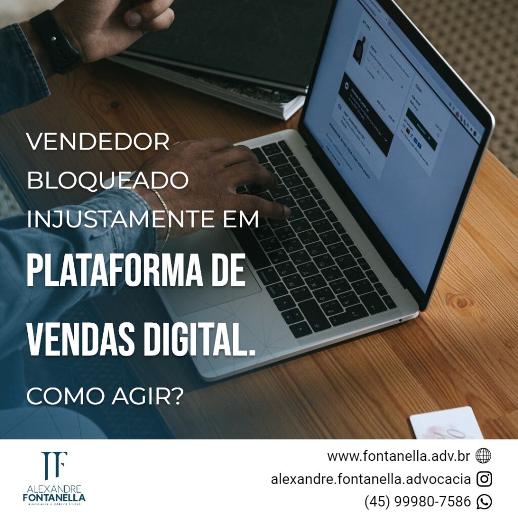 m caso de  bloqueio indevido de vendedor em plataforma digital