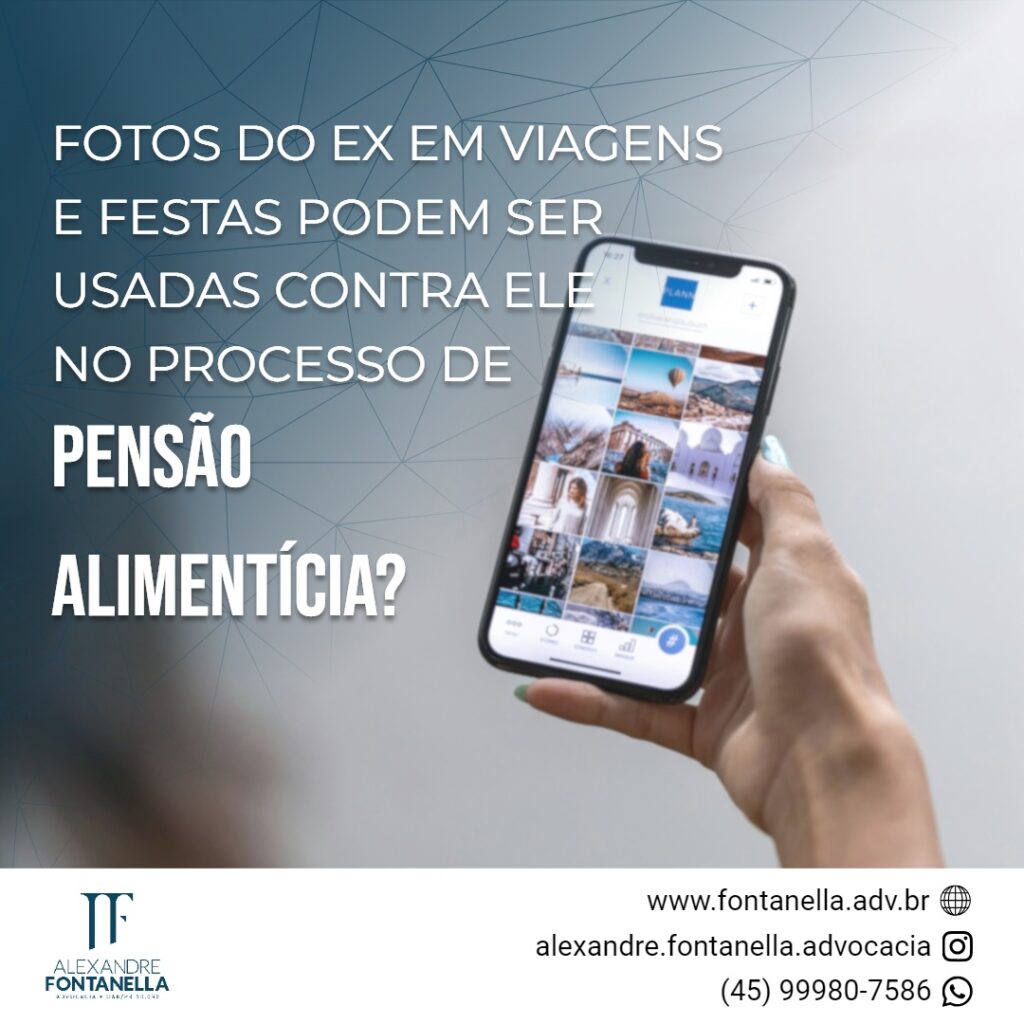 Posso usar fotos do ex em festas e viagens no processo de pensão alimentícia?