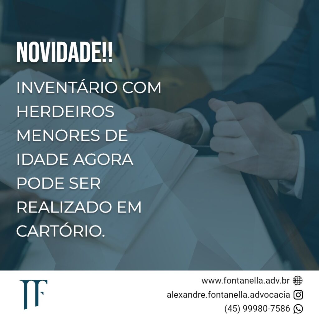 Inventário com herdeiros menores de idade pode ser feito em Cartório