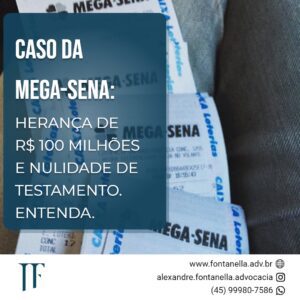 Existência de testamento de vencedor da Mega Sena gera disputa por herança