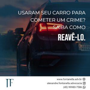 Recuperar carro apreendido por crime