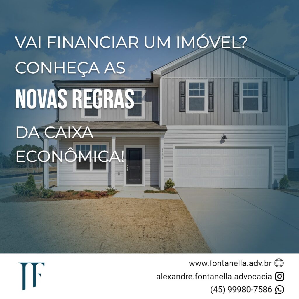 novas regras para financiamento imobiliário da Caixa Econômica Federal