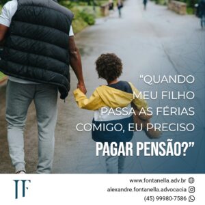 Devo pagar pensão alimentícia durante as férias