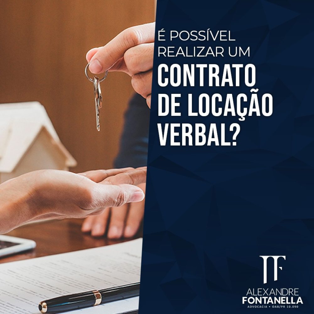 É possível realizar um contrato de locação verbal?