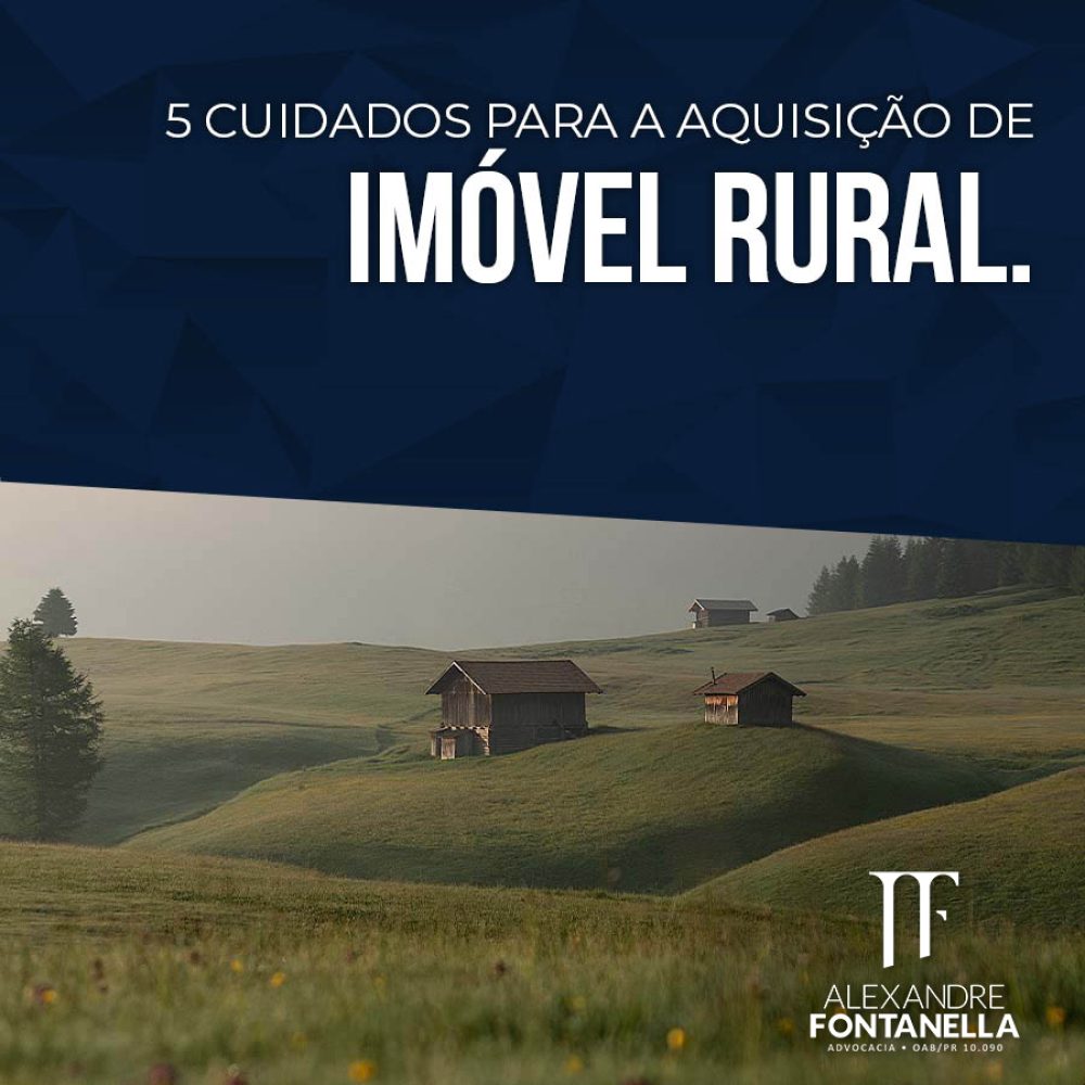 5 cuidados para a aquisição de imóvel rural