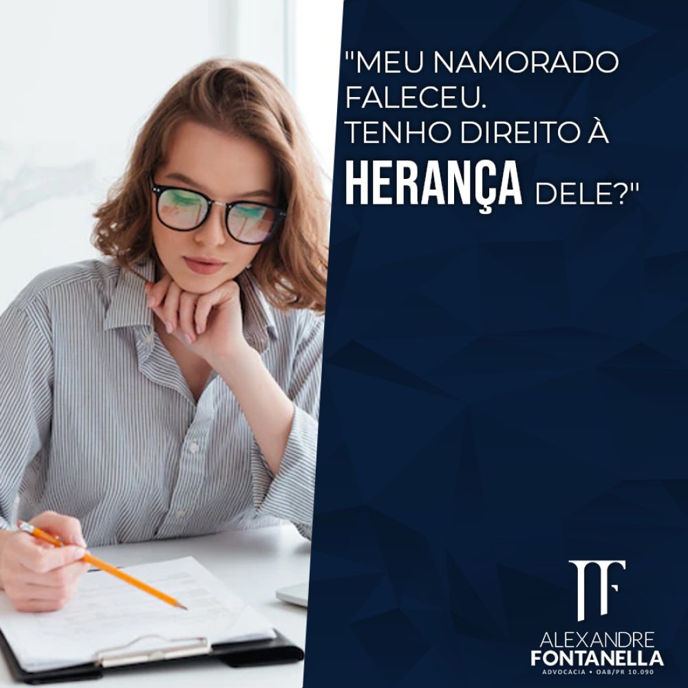 Tenho direito à herança do meu namorado?