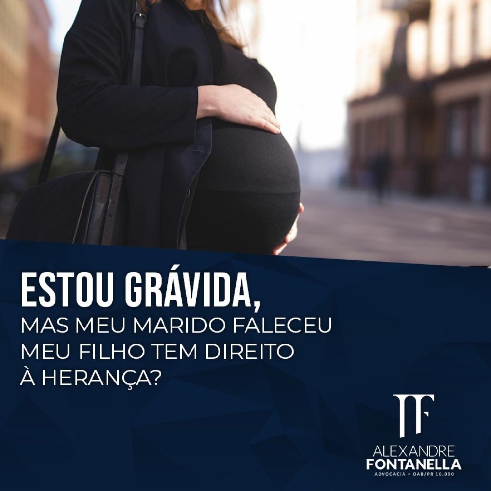 Herança do nascituro: a criança que ainda não nasceu tem direito a receber herança?