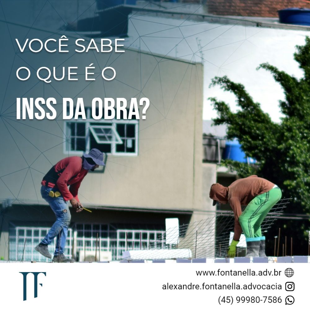 Você sabe o que é INSS da obra?